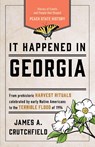 It Happened in Georgia - James A. Crutchfield - 9781493039470