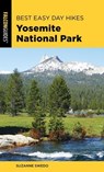 Best Easy Day Hikes Yosemite National Park - Suzanne Swedo - 9781493040346
