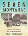 Seven Montanas - Ednor Therriault - 9781493041619