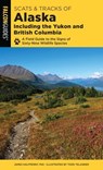 Scats and Tracks of Alaska Including the Yukon and British Columbia - James Halfpenny - 9781493042999