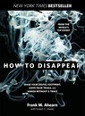 How to Disappear - Frank Ahearn ; Eileen Horan - 9781493045280