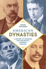American Dynasties - Rachel Dickinson - 9781493048151