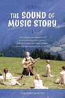 The Sound of Music Story - Tom Santopietro - 9781493052530