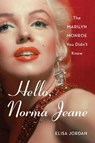 Hello, Norma Jeane - Elisa Jordan - 9781493053957