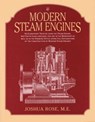 Modern Steam Engines - Joshua Rose - 9781493054183