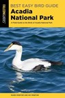 Best Easy Bird Guide Acadia National Park - Randi Minetor ; Nic Minetor - 9781493055197