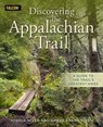 Discovering the Appalachian Trail - Joshua Niven ; Amber Adams Niven - 9781493060719