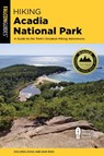 Hiking Acadia National Park - Dolores Kong ; Dan Ring - 9781493063093