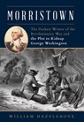 Morristown - William Hazelgrove - 9781493063451