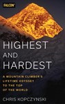 Highest and Hardest - Chris Kopczynski - 9781493066476