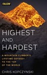 Highest and Hardest - Chris Kopczynski - 9781493066483