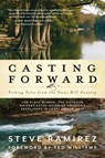 Casting Forward - Steve Ramirez - 9781493066711