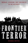 Frontier Terror - Michael Rutter - 9781493067732