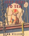 Joey Goes to Sea - Alan Villiers - 9781493068487