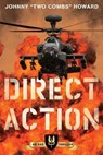 Direct Action - Johnny "Two Combs" Howard - 9781493069033