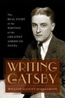 Writing Gatsby - William Elliott Hazelgrove - 9781493070145