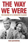 The Way We Were - Tom Santopietro - 9781493071258