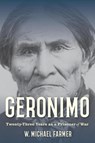 Geronimo - W. Michael Farmer - 9781493074402