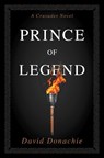 Prince of Legend - David Donachie - 9781493076222