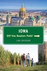 Iowa Off the Beaten Path® - Lori Erickson - 9781493078165