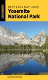 Best Easy Day Hikes Yosemite National Park - Suzanne Swedo - 9781493079841