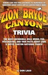 Zion & Bryce Canyon Trivia - Don Lago - 9781493080441