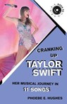 Cranking Up Taylor Swift - Phoebe E. Hughes - 9781493084722
