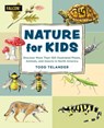 Nature for Kids - Todd Telander - 9781493085958