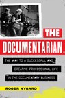 The Documentarian - Roger Nygard - 9781493086221