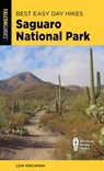 Best Easy Day Hikes Saguaro National Park - Bill Schneider - 9781493086382