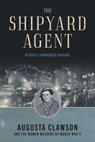 The Shipyard Agent - Beverly Lionberger Hodgins - 9781493087648