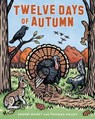 Twelve Days of Autumn - Sherri Maret - 9781493089239