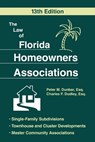 The Law of Florida Homeowners Assoc 13E - Peter M. Dunbar ; Charles F. Dudley - 9781493091928
