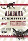 Alabama Curiosities - Joe Cuhaj - 9781493092802