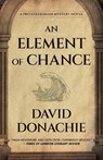 An Element of Chance - David Donachie - 9781493095247