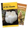 Foraging Mushrooms of the Ozarks Guidebook and Folding Pocket Guide Bundle: Finding, Identifying, and Preparing Edible Wild Mushrooms - Mike Snyder - 9781493098286