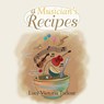A Musician's Recipes - TRELOAR,  Lucy Victoria - 9781493136803