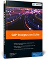 SAP Integration Suite - Christopher Aron Vij ; Piyush Gakhar ; Shilpa Vij - 9781493221349