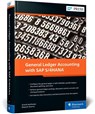 General Ledger Accounting with SAP S/4HANA - Anand Seetharaju ; Mayank Sharma - 9781493223640