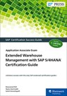 Extended Warehouse Management with SAP S/4HANA Certification Guide - Basawaraj Patil ; Neetu Ramireddi ; Satish Komatlapalli - 9781493224623