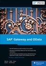 SAP Gateway and OData - Carsten Boennen ; Ludwig Diehl ; Volker Drees ; Andre Fischer - 9781493224685