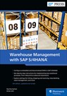 Warehouse Management with SAP S/4HANA - Namita Sachan ; Aman Jain - 9781493225897
