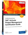 SAP Activate Project Management Certification Guide - Aditya Lal - 9781493226764