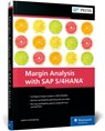 Margin Analysis with SAP S/4HANA - Kathrin Schmalzing - 9781493227112
