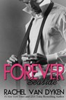 Forever: A Seaside Novella - Rachel Van Dyken - 9781493578382