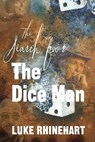 Search for the Dice Man - Luke Rhinehart - 9781493658312