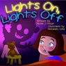 Lights On, Lights Off - FOSTER,  Nicole J - 9781493738250