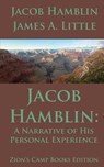 Jacob Hamblin: A Narrative of His Personal Experience: Faith-Promoting Series, Book 5 - James A. Little - 9781493781850