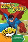 History of Comic Books - David Smith ; Jodene Lynn Smith ; Jodene Smith - 9781493835959