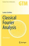 Classical Fourier Analysis - Loukas Grafakos - 9781493911936